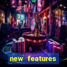 new features significado na bet365